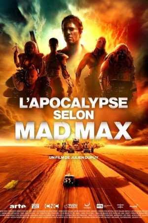 L'apocalypse selon Mad Max